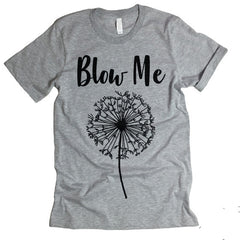 blow me shirt