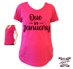Due In January Maternity Shirt.