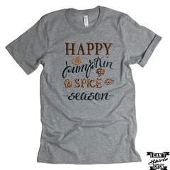 Happy Pumpkin Spice Season T shirt. Autumn Tee.