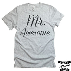 Mr. Awesome T-shirt. Mister Bachelor Party Engagement Gift. Wedding Gift Husband to be Shirt