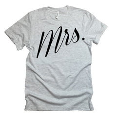Mrs. T-shirt. Mrs and Mr Bachelorette Party Engagement Gift. Wedding Gift. Bridal Shower.
