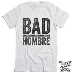 Bad Hombre