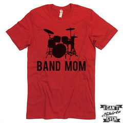 Band Mom Tee. Mom t shirts. Unisex Tee. Gift. Mother's Day Gift. Music Tee. Music T shirt.
