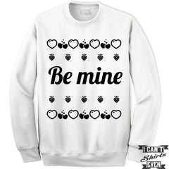 Be Mine Valentines Day Unisex Sweater. Unisex Sweatshirt. Red.