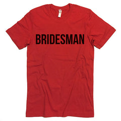 Bridesman T-shirt