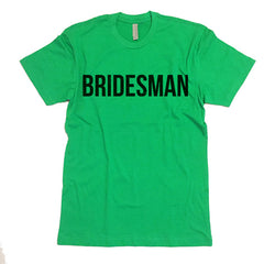 Bridesman T-shirt