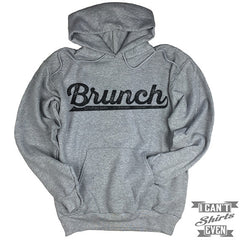 Brunch Hoodie.
