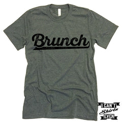 Brunch T shirt.