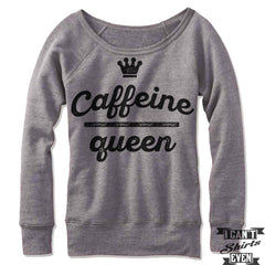 Caffeine Queen Off Shoulder Sweater.