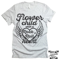 Flower Child With A Rock & Roll Heart T-Shirt.