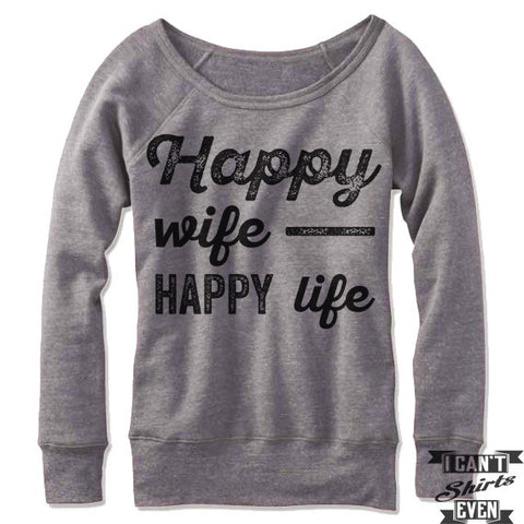 Happy Wife Happy Life Off Shoulder Sweater.