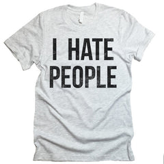 I Hate People T-shirt