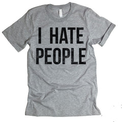 I Hate People T-shirt