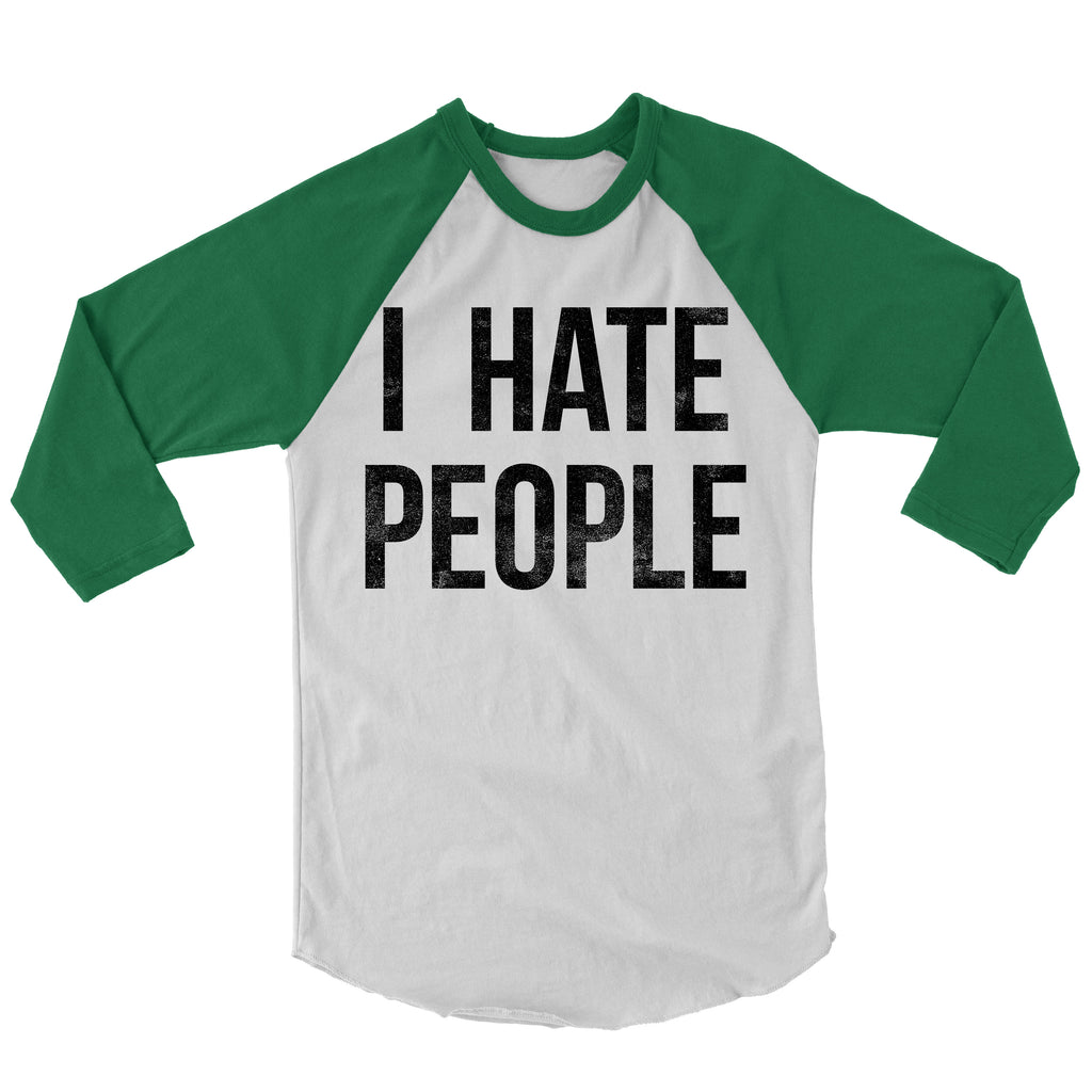I Hate People Baseball Shirt