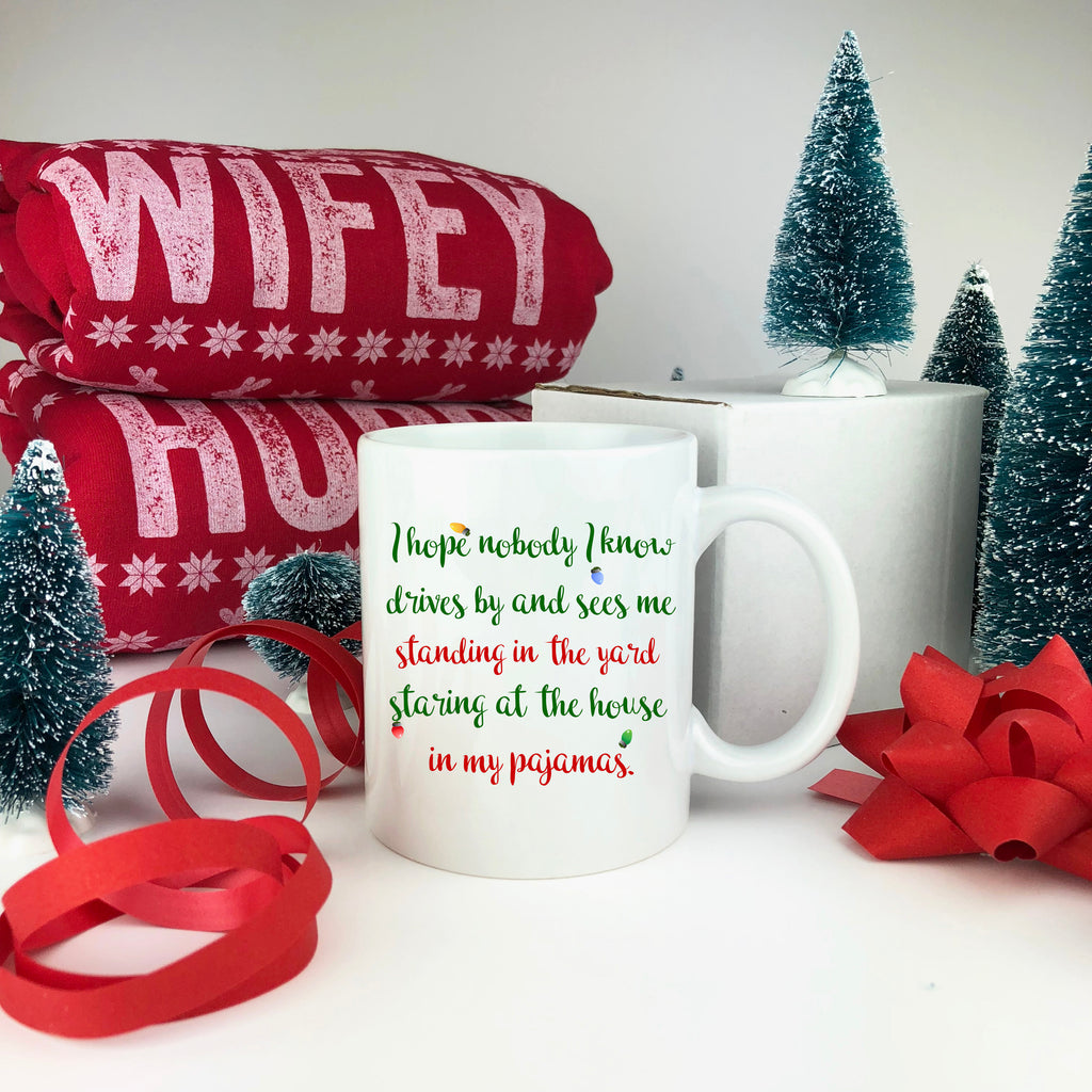 I Hope Nobody Drives By Mug.