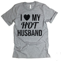 I Love My Hot Husband T-shirt