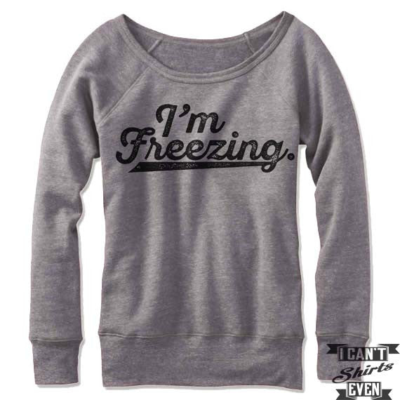 I'm Freezing Off Shoulder Sweater