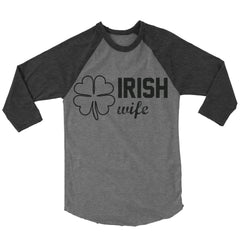 Irish Wife Baseball Shirt.