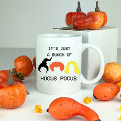 It's Just A Bunch of Hocus Pocus mug