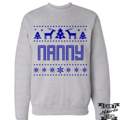 Nanny Christmas Sweatshirt. Ugly Sweater. Tacky Christmas Jumper. Merry Christmas.