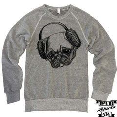Pug in Ear Muffs Sweatshirt. Eco-Fleece Unisex Shirt.
