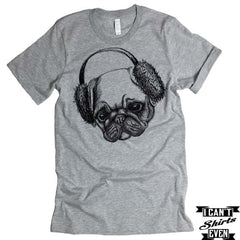 Pug in Ear Muffs T-shirt. Pug Tee. Pugged Shirt. Pet Lover Unisex Shirt. Animal Shirt. Adopt A Pet