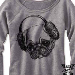 Off the Shoulder Pug Sweatshirt. Pug in Ear Muffs Wide neck Fleece Shirt.
