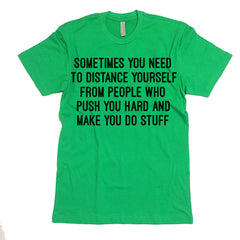 Distance Yourself T-shirt