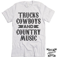 Trucks Cowboys And Country Music Shirt.