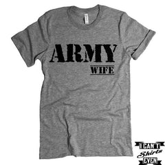 Army Wife T-shirt. Proud Army Wife. Gift Shirt. Patriotic Tee. Support the Army.