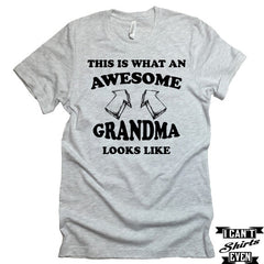 This Is What An  Awesome Grandma Looks Like T-Shirt. Funny Shirt For Grandmother