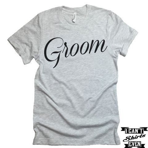 Groom T-shirt.  Bachelor Party Engagement Gift. Wedding Gift Husband to be Shirt
