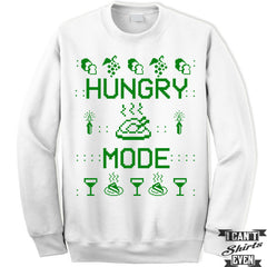 Hungry Mode Sweatshirt. Thanksgiving Unisex Shirt. Sweatshirt. Thanksgiving Dinner Sweatshirt.