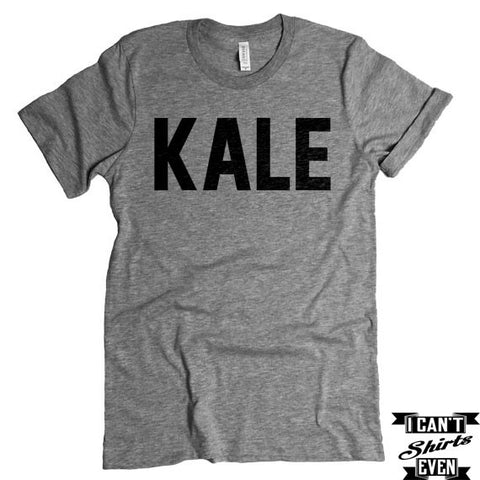 Kale T-shirt. Shirt. Funny Tee. Kale Lover T-shirt.