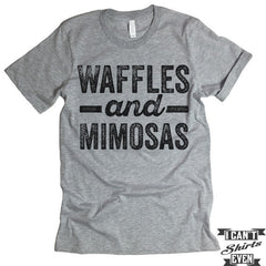 Waffles And Mimosas T Shirt. Brunch.
