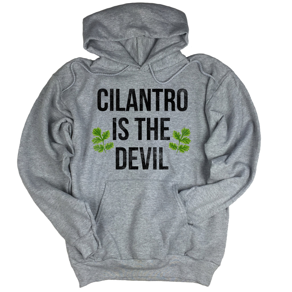 Cilantro Is The Devil Hoodie.
