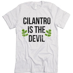 Cilantro Is The Devil T-shirt