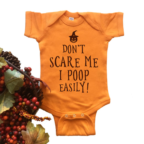 Don't Scare Me I Poop Easily. Baby Bodysuit