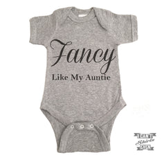 Fancy Like My Auntie Baby Bodysuit