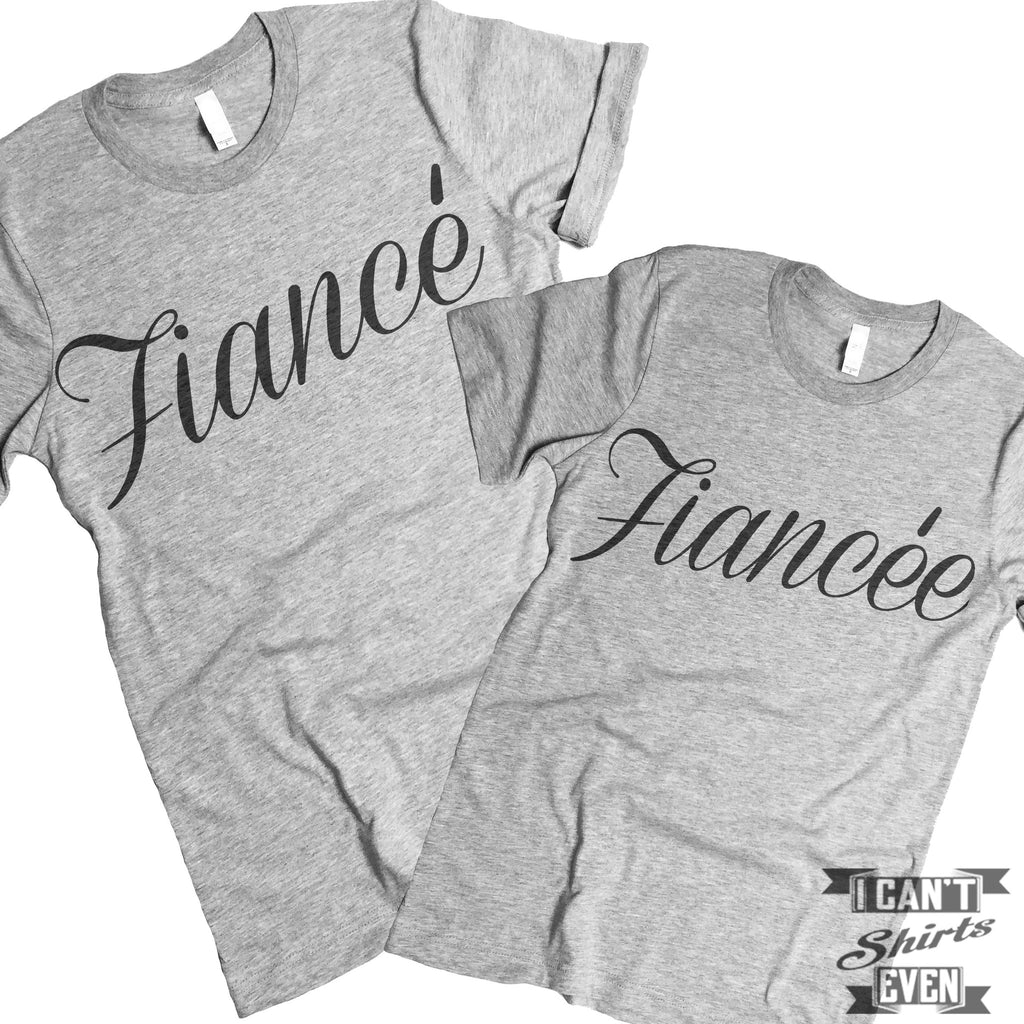 Fiance Fiancee Couples Shirt. Unisex.
