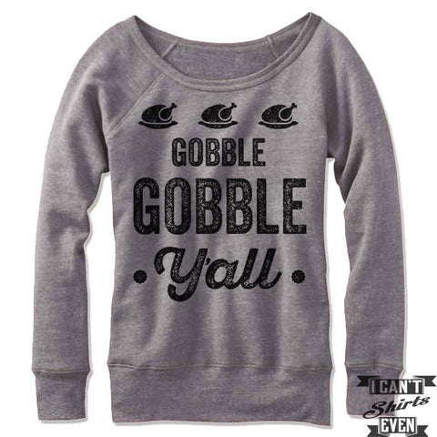 Gobble Gobble Y'all Off Shoulder Sweater. Thanksgiving.