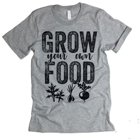 grow your own food shirt