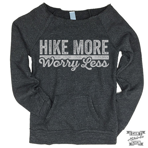 Off-The-Shoulder Sweater. Hike More Worry Less.