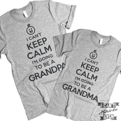 I Can't Keep Calm Grandma Grandpa T Shirts.