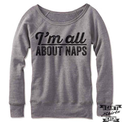 I Am All About Naps Off Shoulder Sweater