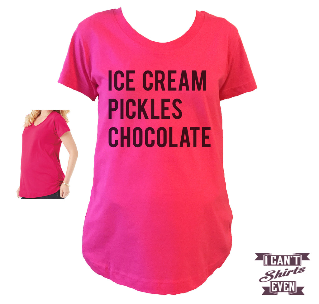 Ice Cream Pickles Chocolate Maternity Shirt. Pregnancy Tee. Pregnancy Shirt. Prego.  T-shirt.