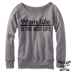 Mom Life Is The Best Life Off-The-Shoulder Sweater.