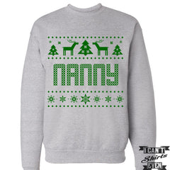 Nanny Christmas Sweatshirt. Ugly Sweater. Tacky Christmas Jumper. Merry Christmas.