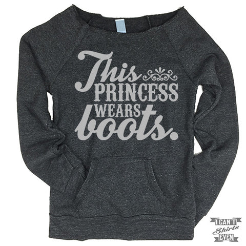 This Princess Wears Boots Off-The-Shoulder Sweater.