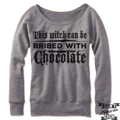 This Witch Can Be Bribed With Chocolate Off Shoulder Sweater.